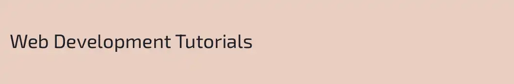 Web Development Tutorials